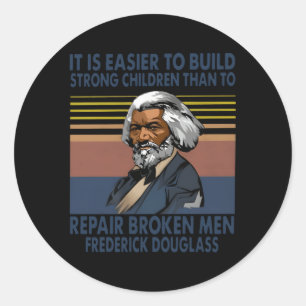 Het is gemakkelijker om sterke kinderen te bouwen  ronde sticker