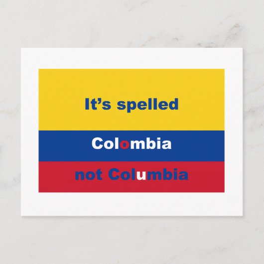 Het is gespeld als Colombia, niet als Columbia Briefkaart (Voorkant)