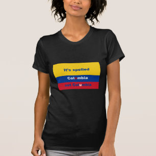 Het is gespeld in Colombia, niet in Colombia T-shirt