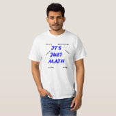 Het is gewoon WISKUNDE T-shirt Shirt Kleding wisku (Voorkant volledig)