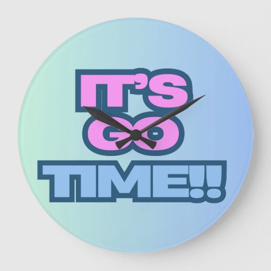 Het is Go Time Grote Klok (Voorkant)