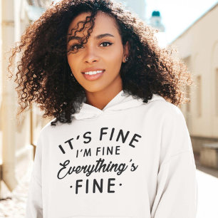Het is goed dat ik in orde ben. hoodie