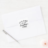 Het is goed dat ik in orde ben. vierkante sticker (Envelop)