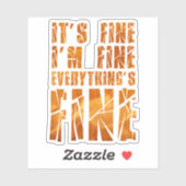 Het is goed, ik ben in orde, alles is goed sticker (Vel)