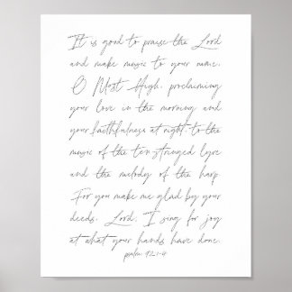 Het is goed om de Heer te prijzen... psalm 92:1-4 Poster