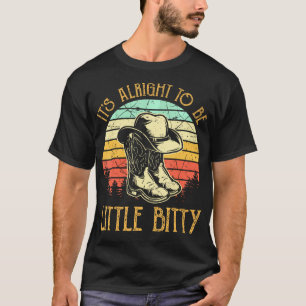 Het is goed om kleine bitty country muziek te zijn t-shirt