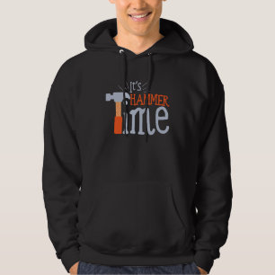 Het is hamer-tijd ambachtelijke bouwvakkers hoodie