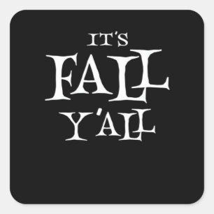 Het is herfst jongens Basic Casual Vierkante Sticker