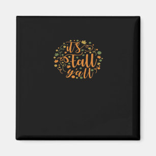 Het is herfst, jongens! Grappige trendy stijl Magneet