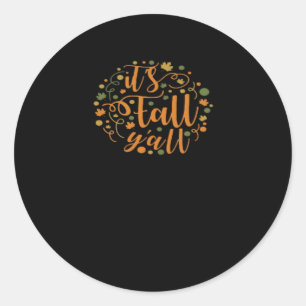 Het is herfst, jongens! Grappige trendy stijl Ronde Sticker