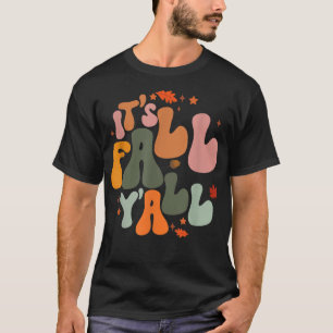 Het is Herfst Y'all Autumn Leaf Mannen Women Terug T-shirt