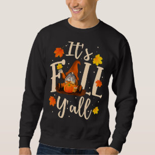 Het is Herfst Y'all Cute Gnomes Pumpkin Autumn Trui