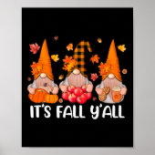 Het is Herfst Y'all Gnomen Thanksgiving Halloween Poster (Voorkant)