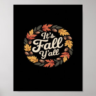 Het is Herfst Y'all Halloween Bats Pumpkin Herfst Poster