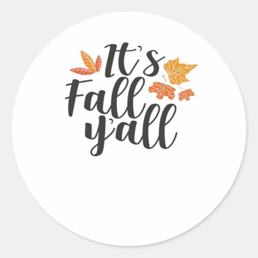 Het is Herfst Y'all Say Autumn Schattige Maple Lea Ronde Sticker (Voorkant)