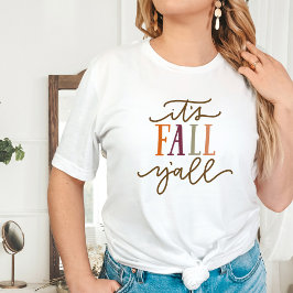 Het is Herfst Y'all Schattigee herfst Tshirt Vrouw