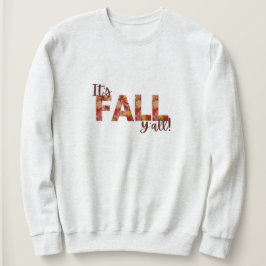 Het is Herfst Y'all Shirt