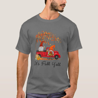 Het is Herfst Y'all Truck Gnomes Pumpkin Autumn Tr T-shirt