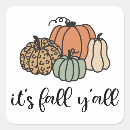 Het is Herfst Y'all Vierkante Sticker (Voorkant)
