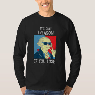 Het is het enige verraad als je George Washington T-shirt