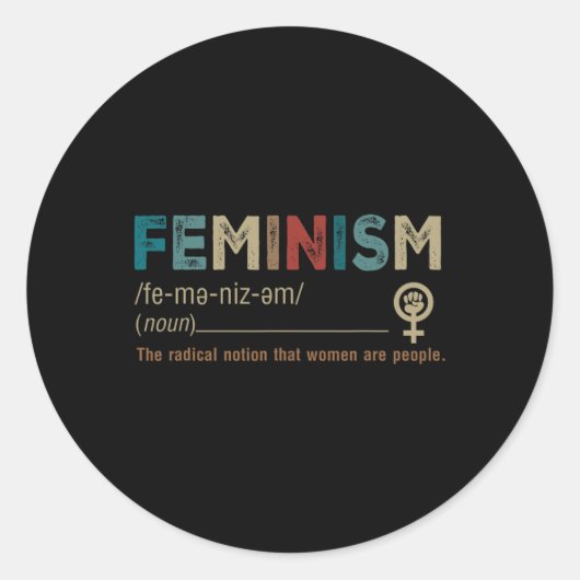 Het is het radicale idee dat vrouwen mensen zijn ronde sticker (Voorkant)