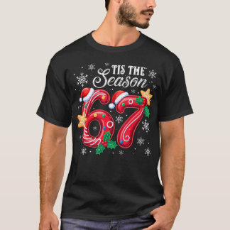 Het Is Het Seizoen 67 Zes Zeven Kerst Brainrot Mem T-shirt