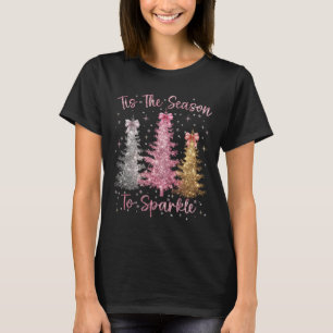 Het Is Het Seizoen Glans Kerstdboom Kerst Vrouwen T-shirt