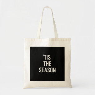 Het Is Het Seizoen Grappig Ontwerp Tote Bag