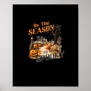 Het Is Het Seizoen Om Griezelig Te Zijn Herfst Hal Poster