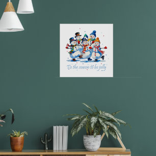 Het is het seizoen om vrolijke dansende sneeuwmann poster