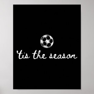 Het Is Het Seizoen Voetbal Wedstrijd Dag Voetbal M Poster
