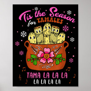 Het Is Het Seizoen Voor Tamales Mexicaanse Tamala Poster