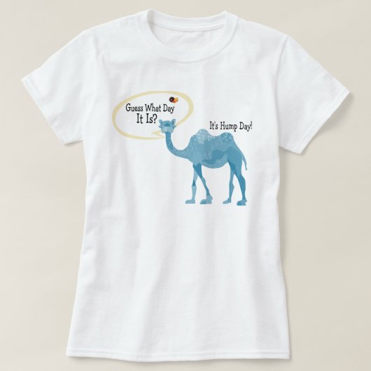 Het is Hump Day Camel Cute and Funny T-shirt (Design voorkant)