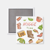 Het is Hygge Time. Magnet Magneet (Voorkant / Achterkant)
