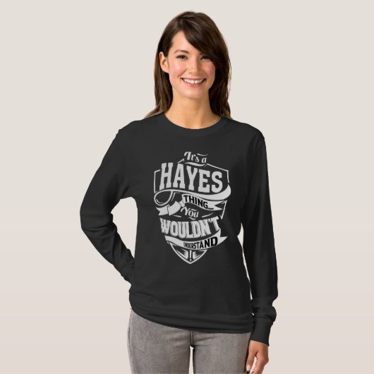 Het is iets met Hayes T-shirt (Voorkant volledig)