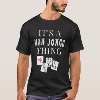 Het is iets van Mah Jong T-shirt