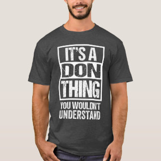 Het is iets wat je niet zult begrijpen Voornaam gi T-shirt