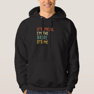 Het is ik hoi ik ben de bruid  Bruid   Verloving Hoodie