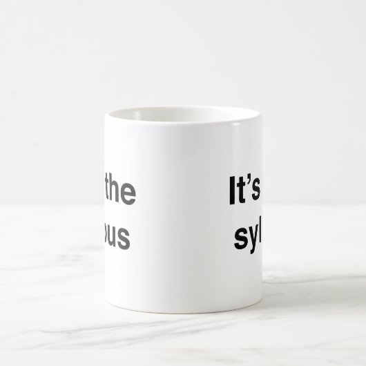 Het is in de Syllabus Coffee Mok (Center)