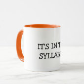 Het is in de Syllabus mok docent / professor gesch (Voorkant links)