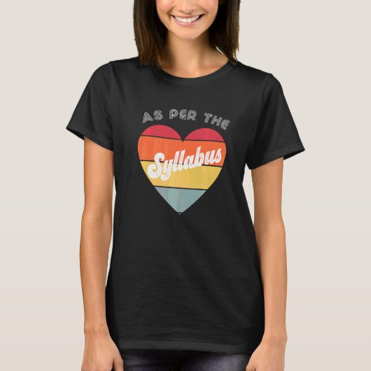 Het is in de Syllabus Tenure Teaching Retro Academ T-shirt (Voorkant)