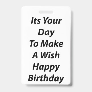 Het Is Jouw Dag Om Een Wens Te Maken Gefeliciteerd Badge