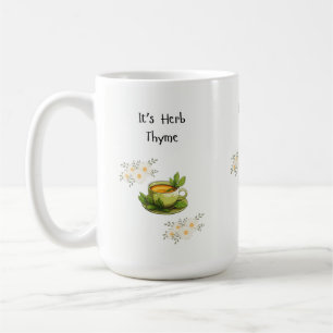 "Het is kruidentijm" thee / koffie mok