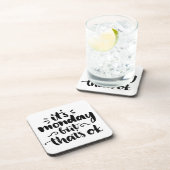 Het is maandag maar het is oké bier onderzetter (Rechterzijde)