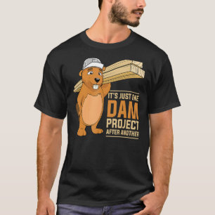 Het is maar één stuwdamproject na een ander stuwda t-shirt