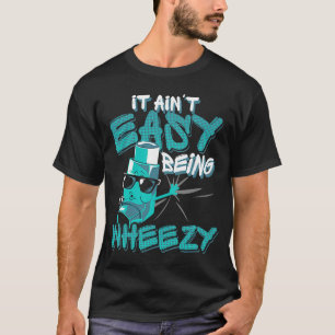 Het is makkelijk om duizelig astma te zijn t-shirt