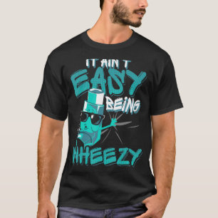 Het is makkelijk om duizelig astma te zijn t-shirt