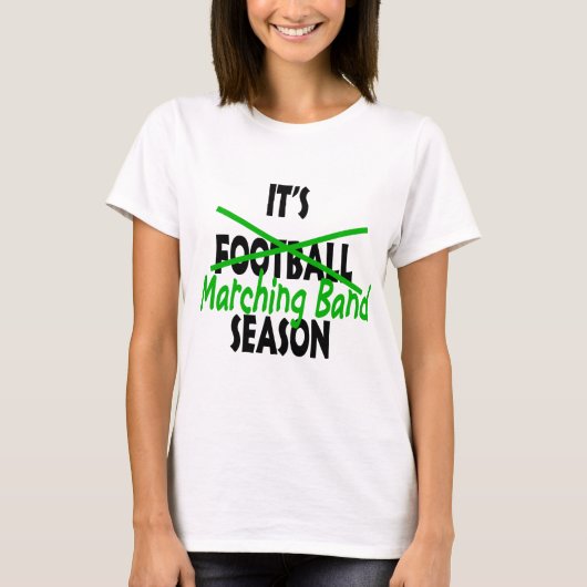 Het is Marching Band Season Green T-shirt (Voorkant)