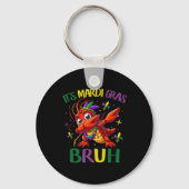 Het is Mardi Gras Bruh Sleutelhanger (Voorkant)