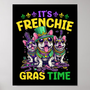 Het is Mardi Gras Franse Bulldog Tijd Mardi Gras Poster